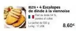 85216 • 4 Escalopes de dinde à la viennoise