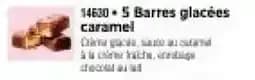 5 Barres glacées caramel
