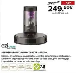 Ezi Clean Aspirateur Robot Laver Connecte Airflowx