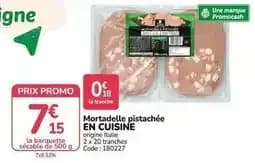 Promo - mortadella pistachée