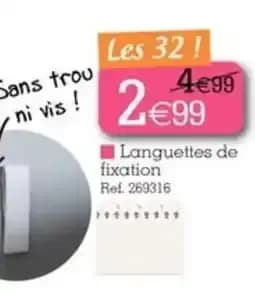 Languettes de fixation