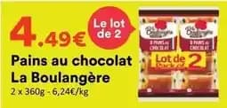 La boulangére - pains au chocolat
