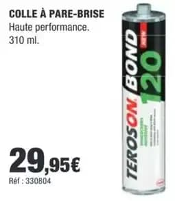 Teroson Bond Colle à Pare-Brise
