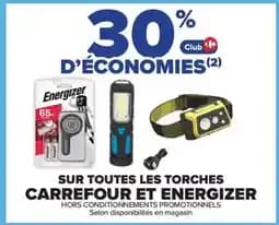 Carrefour Et Energizer Sur toutes les torches