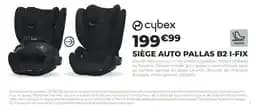 Cybex Siège Auto Pallas B2 I-Fix