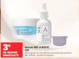 Svr gamme abc et biotic