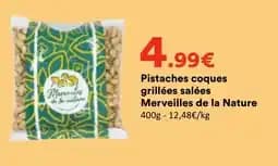 Merveilles de la Nature Pistaches coques grillées salées