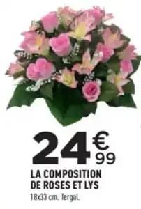 La Composition de Roses et Lys