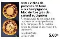 82575 • 2 Nids de pommes de terre aux champignons, bloc de foie gras de canard et oignons