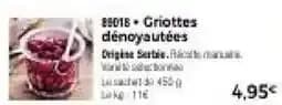 Griottes dénoyautées