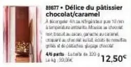 Délice du pâtissier chocolat/caramel