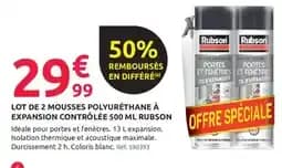 Rubson Mousses polyuréthane à expansion contrôlée