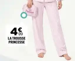 La trousse princesse