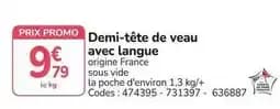Promo - demi-tête de veau avec langue