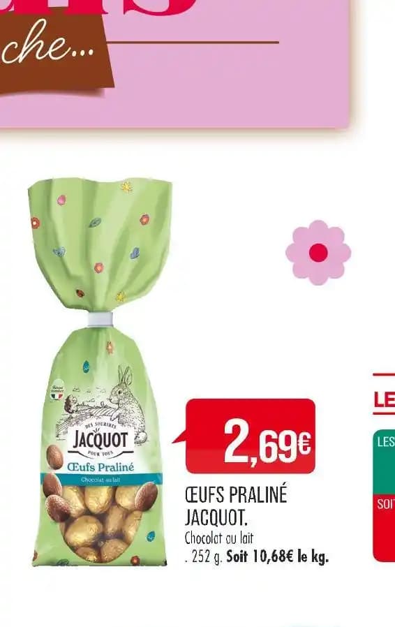 JACQUOT ŒUFS PRALINÉ