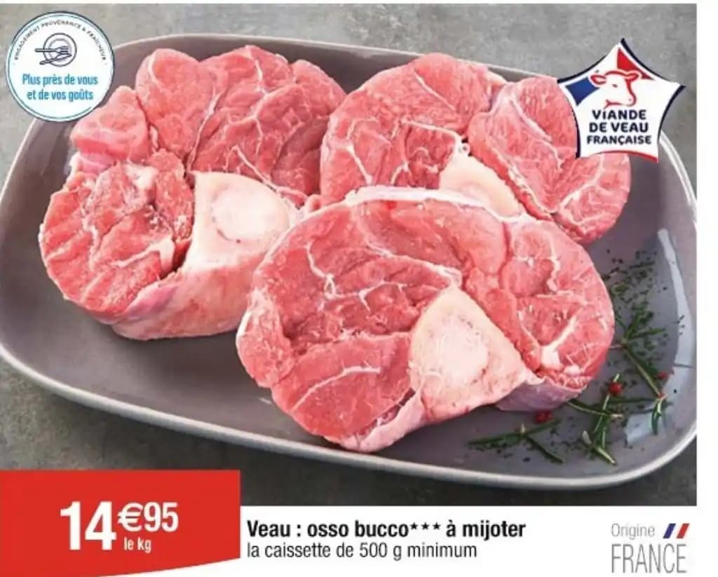 Veau: osso bucco*** à mijoter