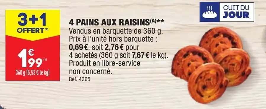 4 PAINS AUX RAISINS (A)**