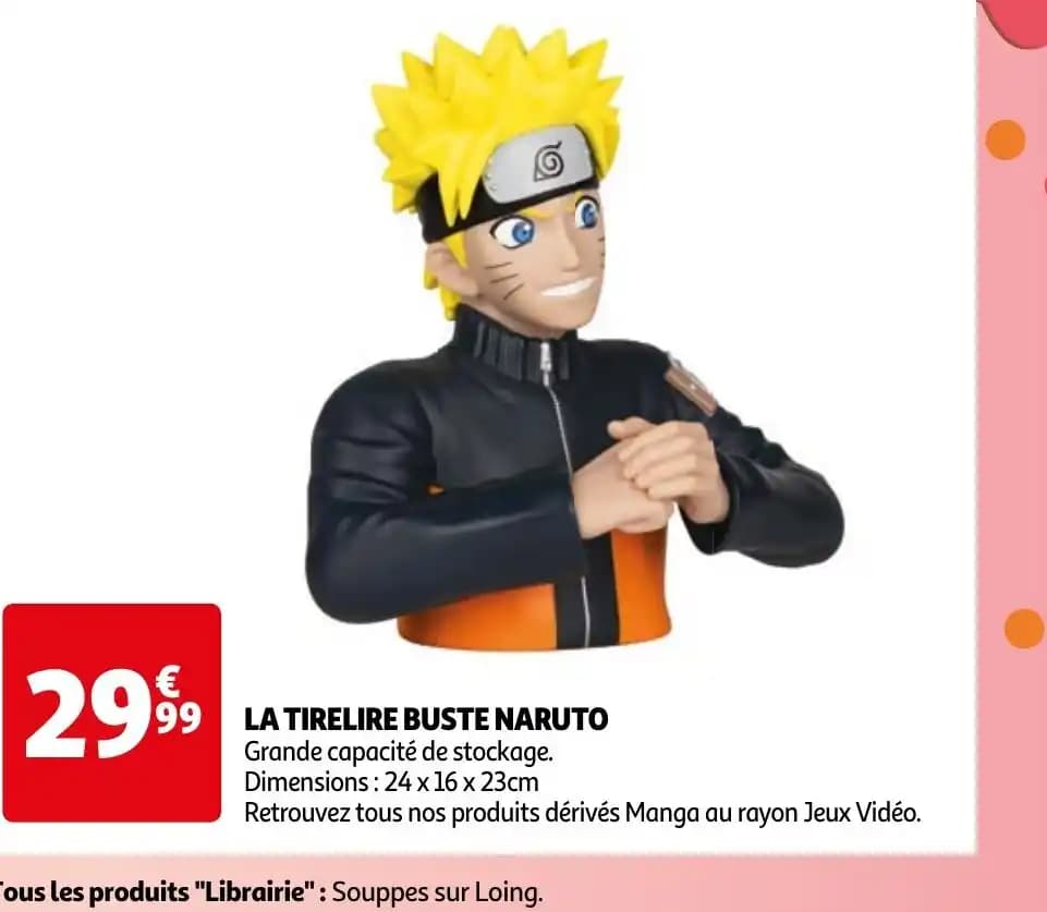 LA TIRELIRE BUSTE NARUTO