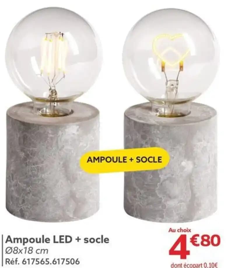 | Ampoule LED + socle 08x18 cm