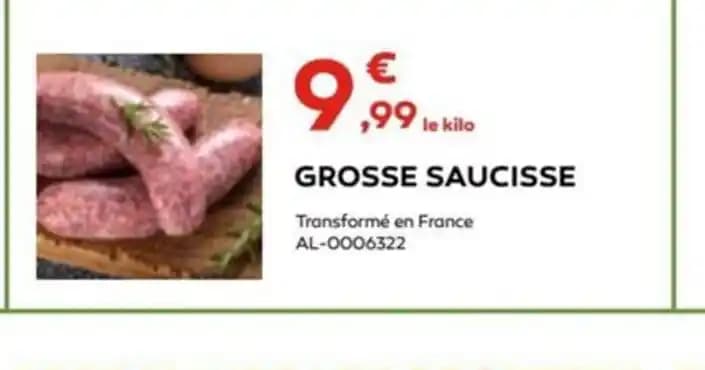 GROSSE SAUCISSE