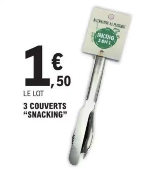 3 COUVERTS "SNACKING"