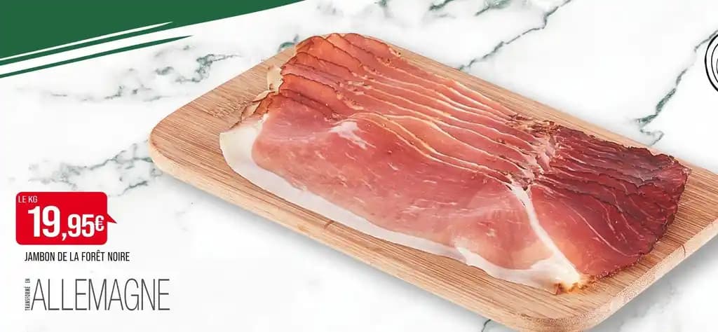 JAMBON DE LA FORÊT NOIRE