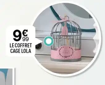 LE COFFRET CAGE LOLA