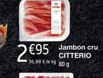 Jambon cru CITTERIO