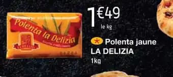 Polenta jaune LA DELIZIA