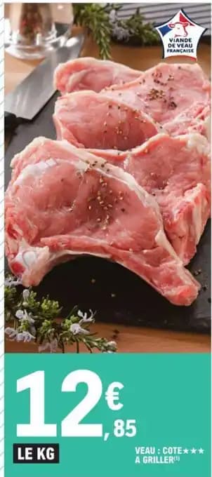 VEAU : COTE★★★ A GRILLER (1)