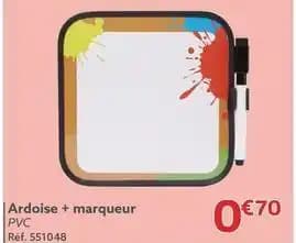 Ardoise + marqueur