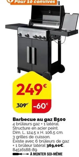 Barbecue au gaz B500=