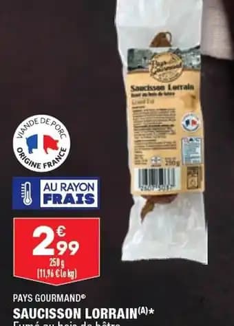 SAUCISSON LORRAIN(A)*