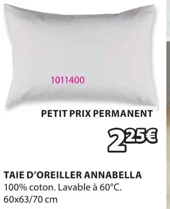 TAIE D'OREILLER ANNABELLA