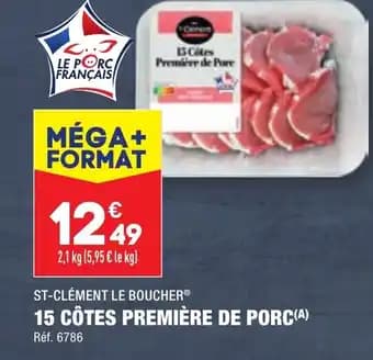 15 CÔTES PREMIÈRE DE PORC(A)