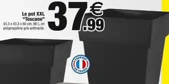 Le pot XXL Toscane