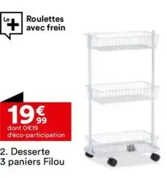 Desserte 3 paniers Filou