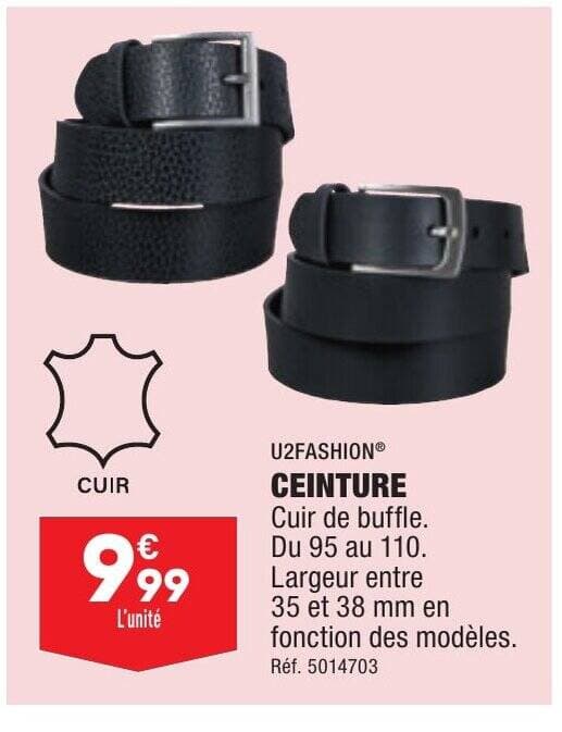 U2FASHION® CEINTURE Cuir de buffle. Du 95 au 110. Largeur entre 35 et 38 mm en fonction des modèles.