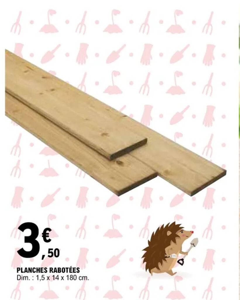 PLANCHES RABOTÉES Dim.: 1,5 x 14 x 180 cm.