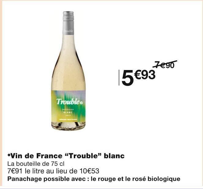 Trouble Vin de France blanc