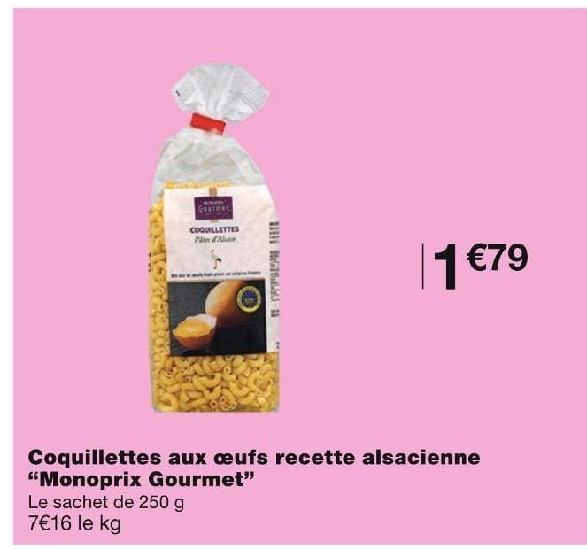 Monoprix Gourmet Coquillettes aux œufs recette alsacienne