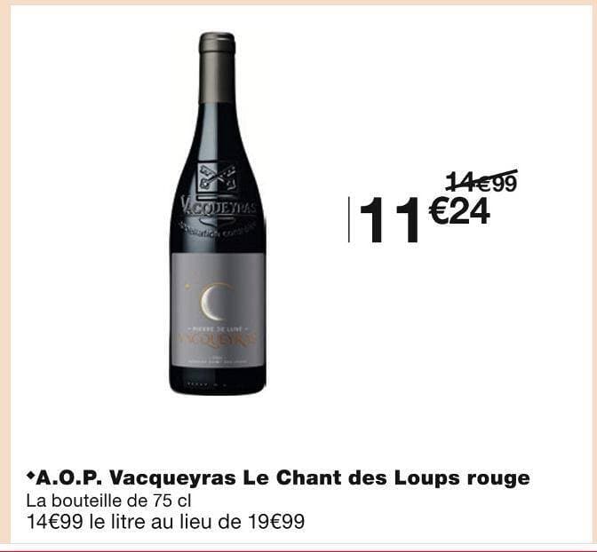 Le Chant des Loups A.O.P. Vacqueyras rouge