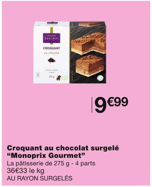 Monoprix Gourmet Croquant au chocolat surgelé