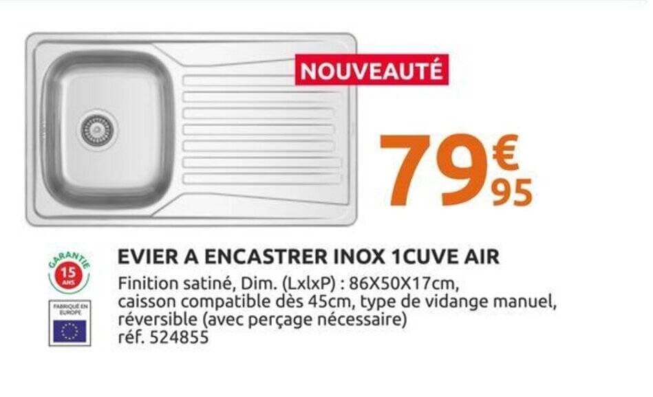 EVIER A ENCASTRER INOX 1CUVE AIR