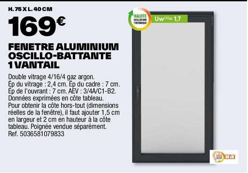 FENETRE ALUMINIUM OSCILLO-BATTANTE 1 VANTAIL