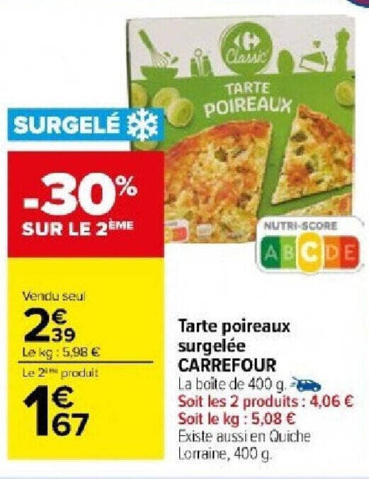 Tarte poireaux surgelée CARREFOUR