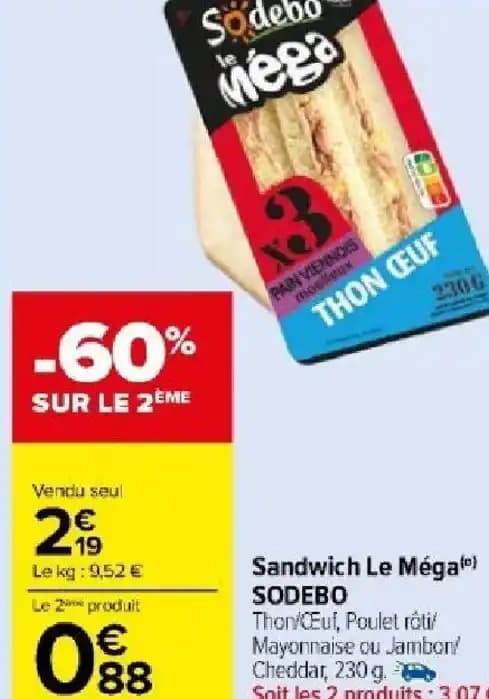 Sandwich Le Méga(⁰) SODEBO