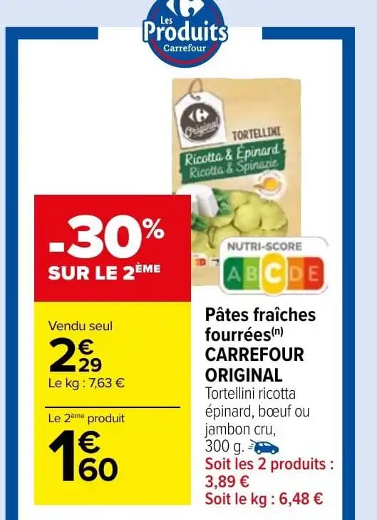 Pâtes fraîches fourrées(n) CARREFOUR ORIGINAL Tortellini ricotta épinard, bœuf ou jambon cru, 300 g.