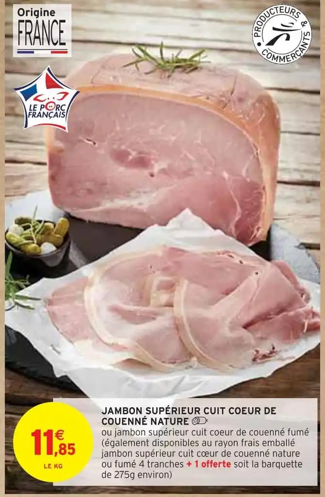 JAMBON SUPÉRIEUR CUIT COEUR DE COUENNÉ NATURE