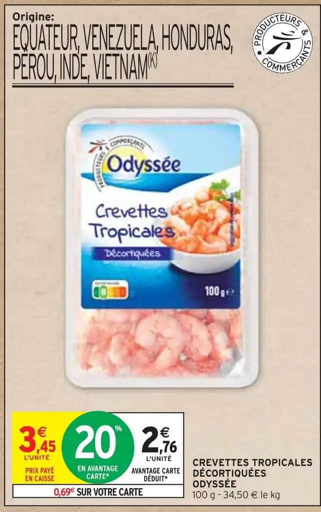 ODYSSÉE CREVETTES TROPICALES DÉCORTIQUÉES